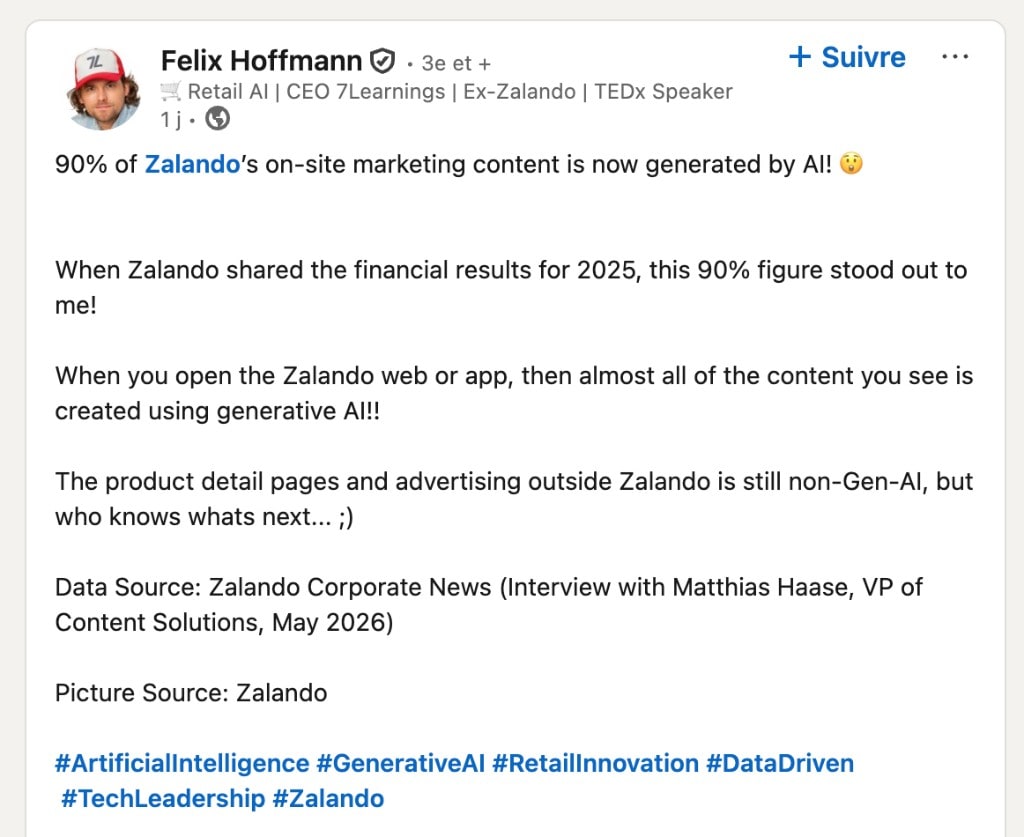 Post LinkedIn de Felix Hoffmann : 90 % du contenu marketing on-site de Zalando est désormais généré par IA (résultats financiers 2025)